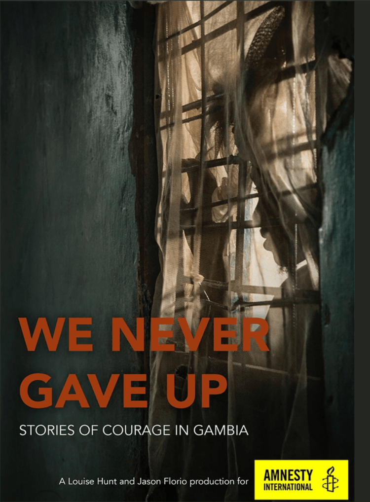 "We Never Gave Up: Stories of Courage in Gambia" free doc screening, Aug 13th, London. Poster Image © Helen Jones-Florio (inside Mile2 prison) "We Never Gave Up: Stories of Courage in Gambia" free doc screening, Aug 13th, London. Image © Helen Jones-Florio (inside Mile2 prison)